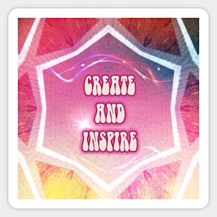 CREATE and INSPIRE Sticker